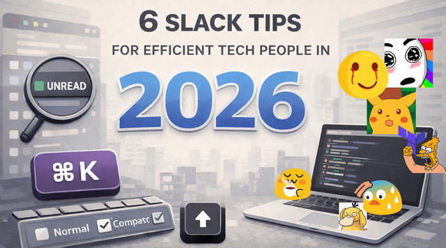 Illustration for 6 Slack tips for efficient tech teams in 2026